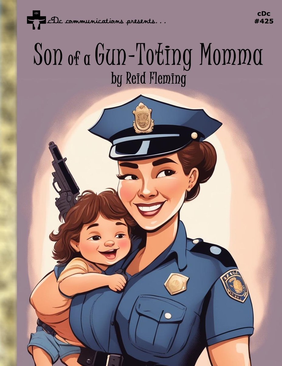 CdcReid's tweet photo. cDc #425 is out!

“Son of a Gun-Toting Momma” by yours truly.

https://t.co/kqWFwCIaef https://t.co/7znX9z9Vck