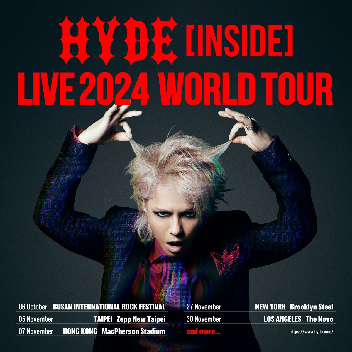 freeplanetml's tweet image. HYDE [INSIDE] LIVE 2024 WORLD TOUR

10月06日 釜山 2024 BUSAN INTERNATIONAL ROCK FESTIVAL
11月05日 台北 Zepp New Taipei
11月07日 香港 MacPherson Stadium
11月27日 New York Brooklyn steel
11月30日 Los Angeles THE NOVO
And more…

※詳細は後日発表！