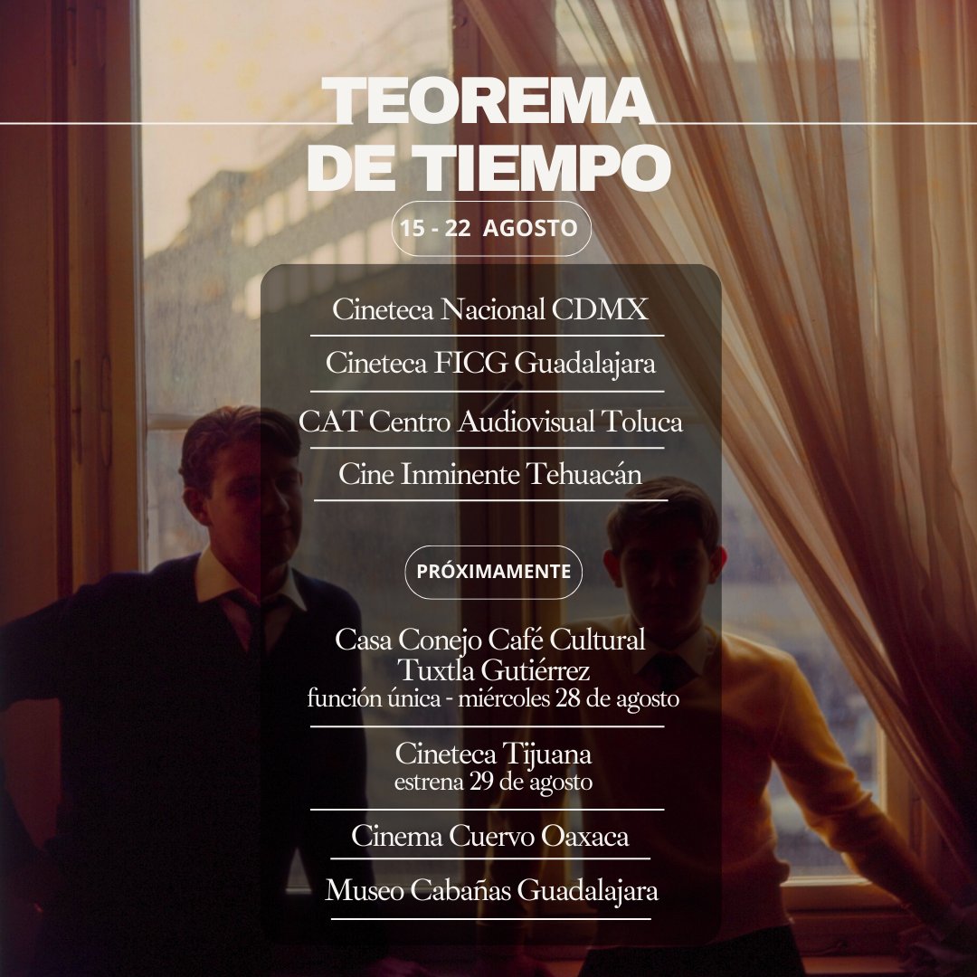 Benuca Films (@benucafilms) on Twitter photo TEOREMA DE TIEMPO, documental ganador del #Ariel y de los festivales de Morelia, Guanajuato y Monterrey, continúa en cines selectos.
Del 15 al 22 de agosto, aún lo puedes ver en <a href="/CinetecaMexico/">Cineteca Nacional</a>, <a href="/CinetecaFicg/">Cineteca FICG</a>, CAT Centro Audiovisual Toluca y <a href="/cineinminente/">Cine Inminente</a>
¡Pronto en más sedes! TEOREMA DE TIEMPO, documental ganador del #Ariel y de los festivales de Morelia, Guanajuato y Monterrey, continúa en cines selectos.
Del 15 al 22 de agosto, aún lo puedes ver en <a href="/CinetecaMexico/">Cineteca Nacional</a>, <a href="/CinetecaFicg/">Cineteca FICG</a>, CAT Centro Audiovisual Toluca y <a href="/cineinminente/">Cine Inminente</a>
¡Pronto en más sedes!