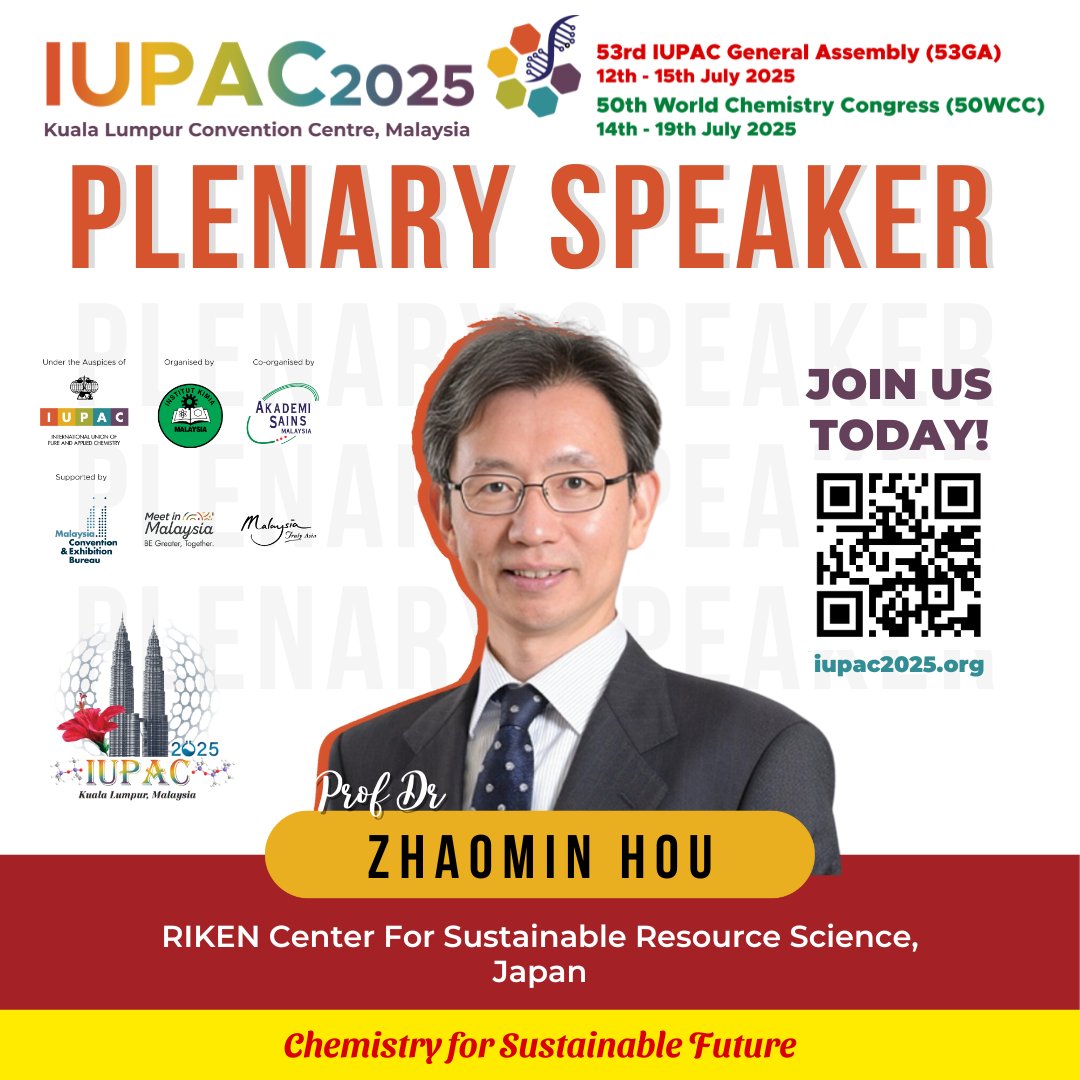 iupac2025's tweet photo. 📣 Incredible News at IUPAC 2025!

We’re thrilled to announce that Prof Dr Zhaomin Hou will be a plenary speaker at #IUPAC2025! 

Register now to join us for the "Chemistry for Sustainable Future" congress. 🔗 https://t.co/MTMM6g6zvg 
#IKMMalaysia #Chemistry #SustainableFuture https://t.co/kPzeQDcLRd