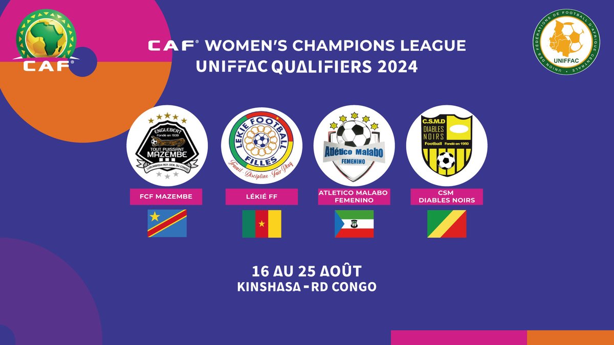 FecofaRdc's tweet photo. 🏆 Une place en jeu pour la CAF WCL 2024 : L’équipe en tête du mini-championnat UNIFFAC décroche son ticket !
📅 Dates : 16 - 25 août 2024
📍 Lieu : Stade des Martyrs, Kinshasa
#CAFWCL #CAFwomen #Kinshasa #TPMazembe #LekieFF #AtleticoMalabo #CSMDiablesNoirs #RDC #UNIFFAC