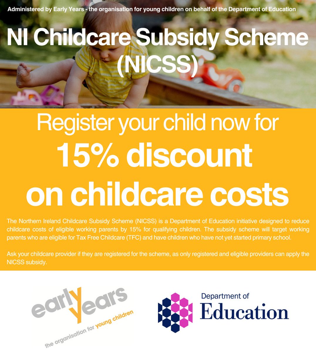 earlyyearsorg's tweet photo. The Northern Ireland Childcare Subsidy Scheme (NICSS) is a @Education_NI initiative designed to reduce childcare costs of eligible working parents by 15% for qualifying children.
Register your child today ➡️ https://t.co/Hy4uBtnWBI and ease your childcare expenses.
#NICSS https://t.co/2w2jfKlRoh