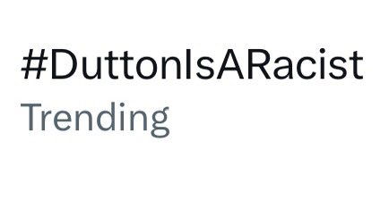 Did someone say  #DuttonIsARacist is trending? 😜🥔
