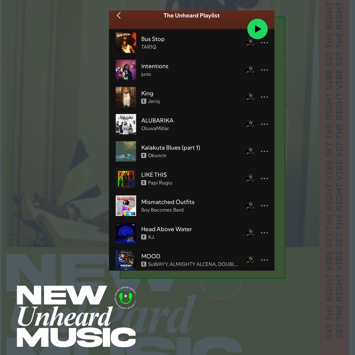 UNHEARD HQ (@unheardhq) on Twitter photo Discover fresh new tracks featuring - <a href="/tariqforkeeps/">TAR1Q</a> <a href="/hearJuno/">JUNO</a> <a href="/thisism1llar/">Øᒪᑌᗯᗩᗰlᒪᒪᗩᖇ is listening to ÀGBÀLÁGBÌ</a> <a href="/jeriqthehussla/">jeriqthehussla</a> <a href="/SuperSmada/">SMADA</a> <a href="/Kojothefirst/">KojoTheFirst</a> and many more 💚
🔗: open.spotify.com/playlist/6XokB…
#newunheardmusic Discover fresh new tracks featuring - <a href="/tariqforkeeps/">TAR1Q</a> <a href="/hearJuno/">JUNO</a> <a href="/thisism1llar/">Øᒪᑌᗯᗩᗰlᒪᒪᗩᖇ is listening to ÀGBÀLÁGBÌ</a> <a href="/jeriqthehussla/">jeriqthehussla</a> <a href="/SuperSmada/">SMADA</a> <a href="/Kojothefirst/">KojoTheFirst</a> and many more 💚
🔗: open.spotify.com/playlist/6XokB…
#newunheardmusic