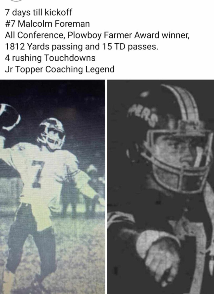 7 days till the Toppers Kickoff 
Honoring  Legends  of the game
The Gunslinger 
#7 Malcolm Foreman