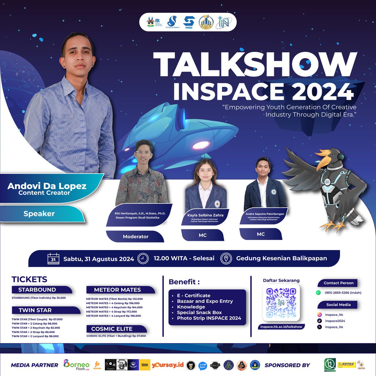 inspace_itk's tweet photo. [ INSPACE 2024 : TALKSHOW]
sobat Inspace👋🏻🚀, Minpace punya kejutan ni!!!

Hari/Tanggal : Sabtu, 31 Agustus 2024
Pukul : 12.00 WITA - Selesai
Tempat : Gedung Kesenian Balikpapan

Yuk pantauin Instagram @inspace_itk dan jangan lupa beli tiket yyaa❤️‍🔥

#TALKSHOW #Balikpapan https://t.co/znkXpMae0r