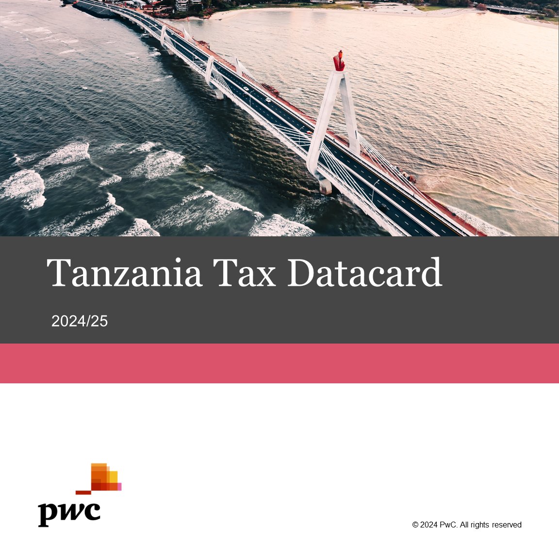pwc_tz's tweet photo. Our 2024/25 #tax #datacard summarises #taxation in #Tanzania including tax rates, filing and payment obligations. Find out more here: https://t.co/fuADZ9jn2V https://t.co/Sqit0xHLRl
