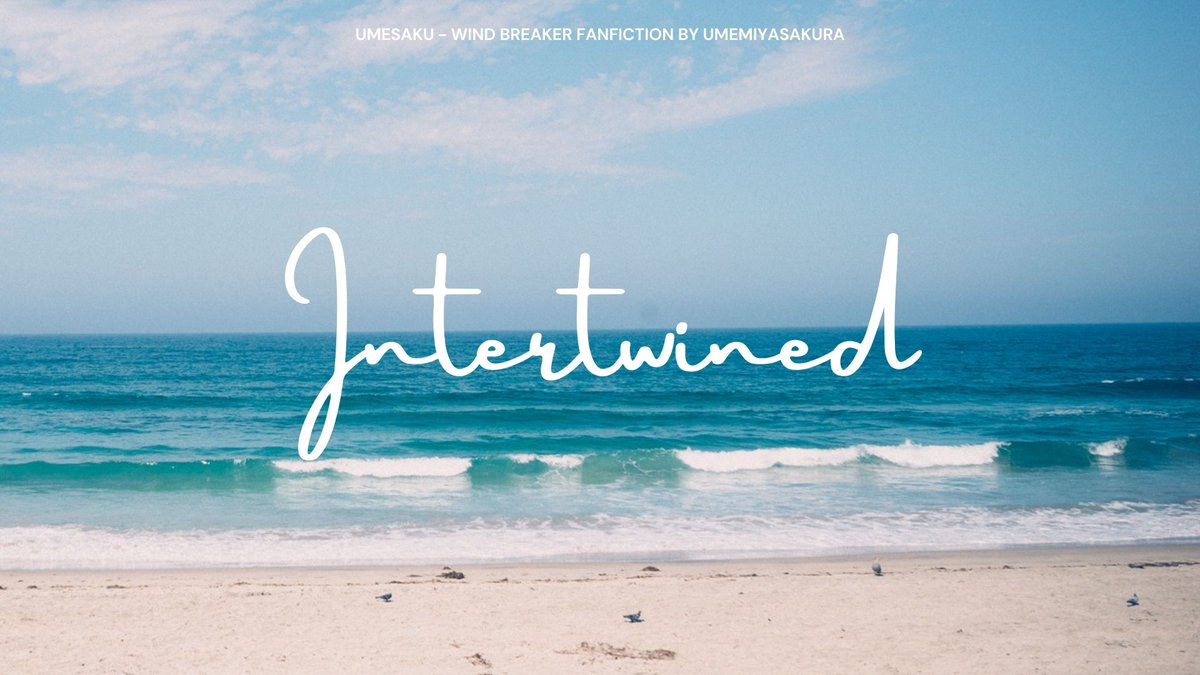 umemiyasakura's tweet photo. INTERTWINED
—
Jika kau benar-benar ada bersamaku, maka itu lebih dari cukup.
✿#Umesaku - Wind Breaker Fanfiction (High School AU)
—
Submission for Day 5 - Holidays, Holding Hands
#WinBreWeek2024 @windbreakerweek https://t.co/WSskvqpool