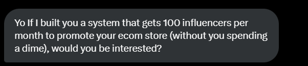 "Why am I not getting replies"

Because your DMs look like this: