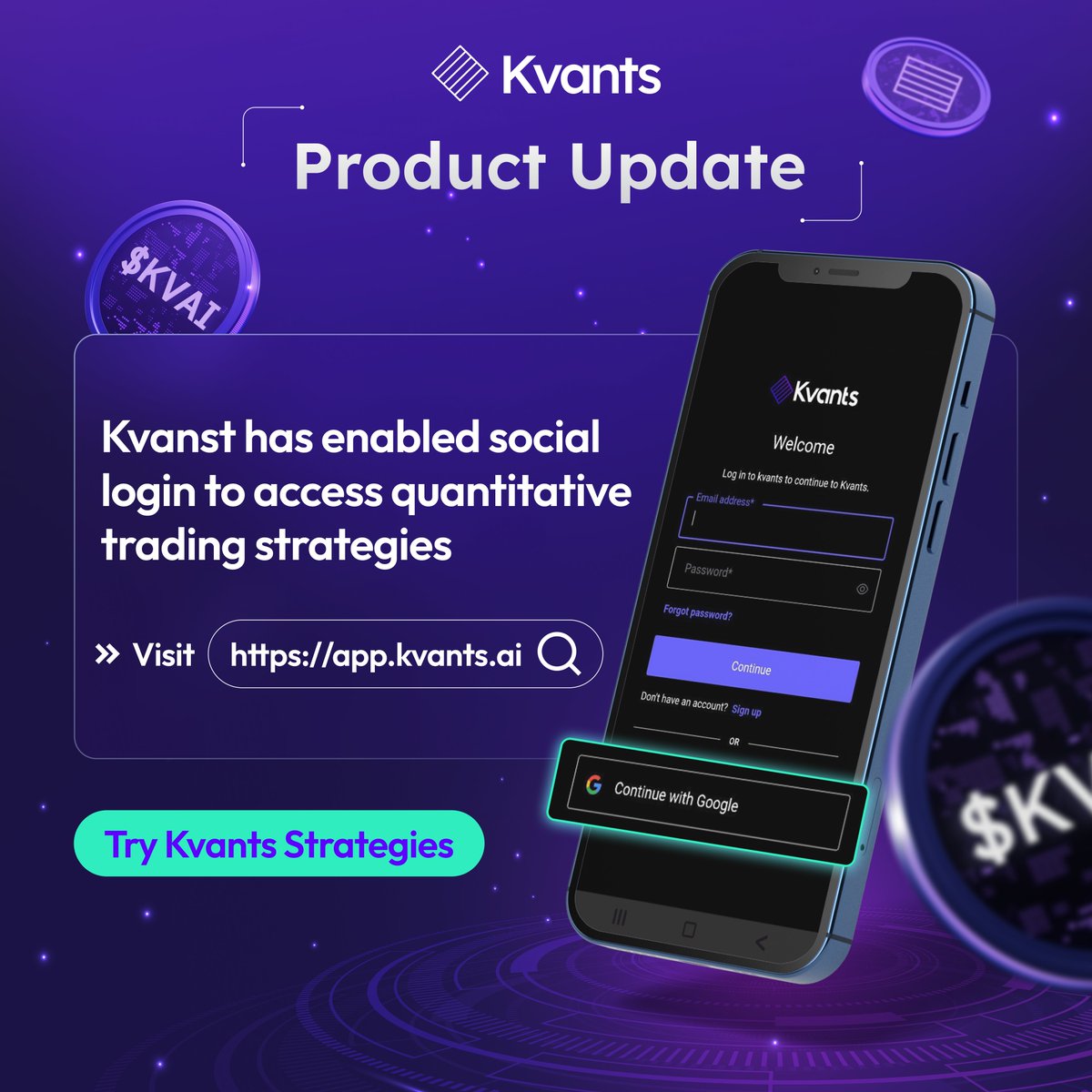🚀 Product Update

@Kvantsai now offers social login for seamless access to our cutting-edge quantitative trading strategies! 🎯

Login easily, explore strategies, and start trading smarter. 💼

Try it out: app.kvants.ai

#CryptoTrading #KvantsAI #ProductUpdate