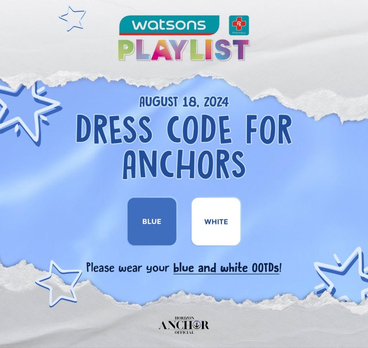 Get ready to Look Good and Feel Great, Anchors!

We're excited to announce that our official color for the upcoming Watsons Playlist on August 18, 2024 is BLUE and WHITE!

Wear your most comfortable white / Blue tops and join us to cheer for our SEVEN!

See you all there!