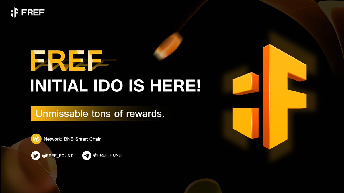 FREF_FOUNT's tweet photo. FREF INITIAL IDO LAUNCHED！

🪙Token: $FREF
🪩Network: BNB Smart Chain #bscchain 
📸Launchpad: #Pinksale  
Participate in Presale: https://t.co/2ki7xgrnfx

🎯Follow X : @FREF_FOUNT 
🧑‍🤝‍🧑Join TG: https://t.co/S0F6ggpNUs

Loads of Perks Await!
-- Just Show Up! https://t.co/F0EQYWe3NL