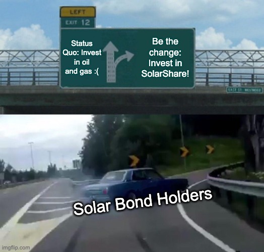 Next Exit: SolarBonds! A new bond offering is coming soon…stay tuned!