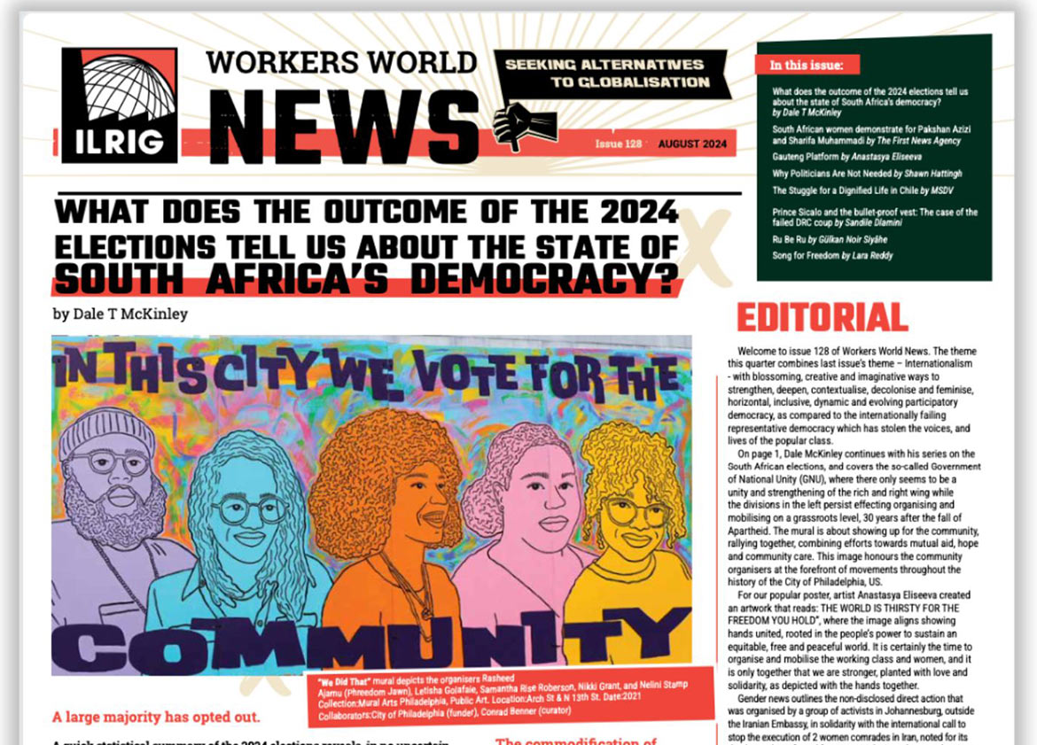 We're proud to share with you the issue 128 of Workers World News.
We hope you enjoy our selection of news, views, poetry and art.
Please share far and wide.
In solidarity, ILRIG team.
Download:
ilrigsa.org.za/workers-world-…
#workersworldnews #independentMedia #onlinenewspaper