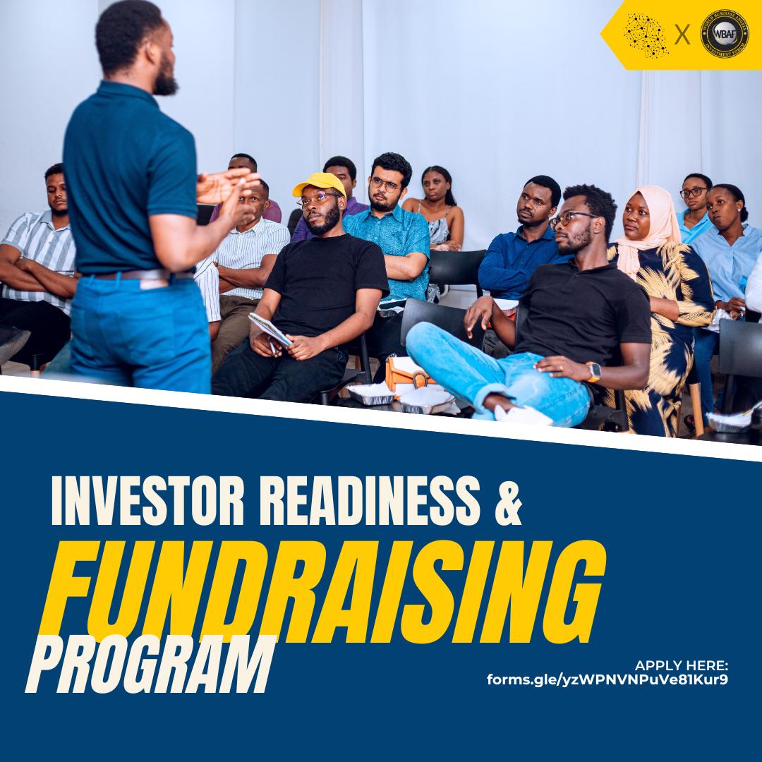INVESTOR READINESS &amp; FUNDRAISING PROGRAM

Founders Tanzania, in partnership with the World Business Angels Investment Forum (WBAF) brings you good news! 

This project aims to support startups, scale-ups, and SMEs in the fundraising process.
 
Apply Here: lnkd.in/dzGXAzU2