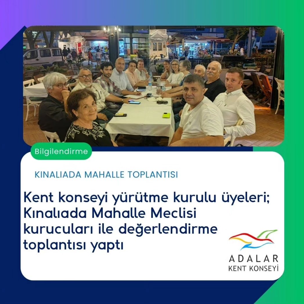 AdalarKent's tweet photo. 13 Ağustos  2024 Salı akşam Kınalıada mahalle meclisi girişimi ile bir toplantı yaparak kent konseyi ve mahallle meclislerinin uyumlu çalışmasının yerel demokrasi açısından önemi doğrultusunda  fikri alışverişinde bulunuldu. https://t.co/k9Mi9LOGVb