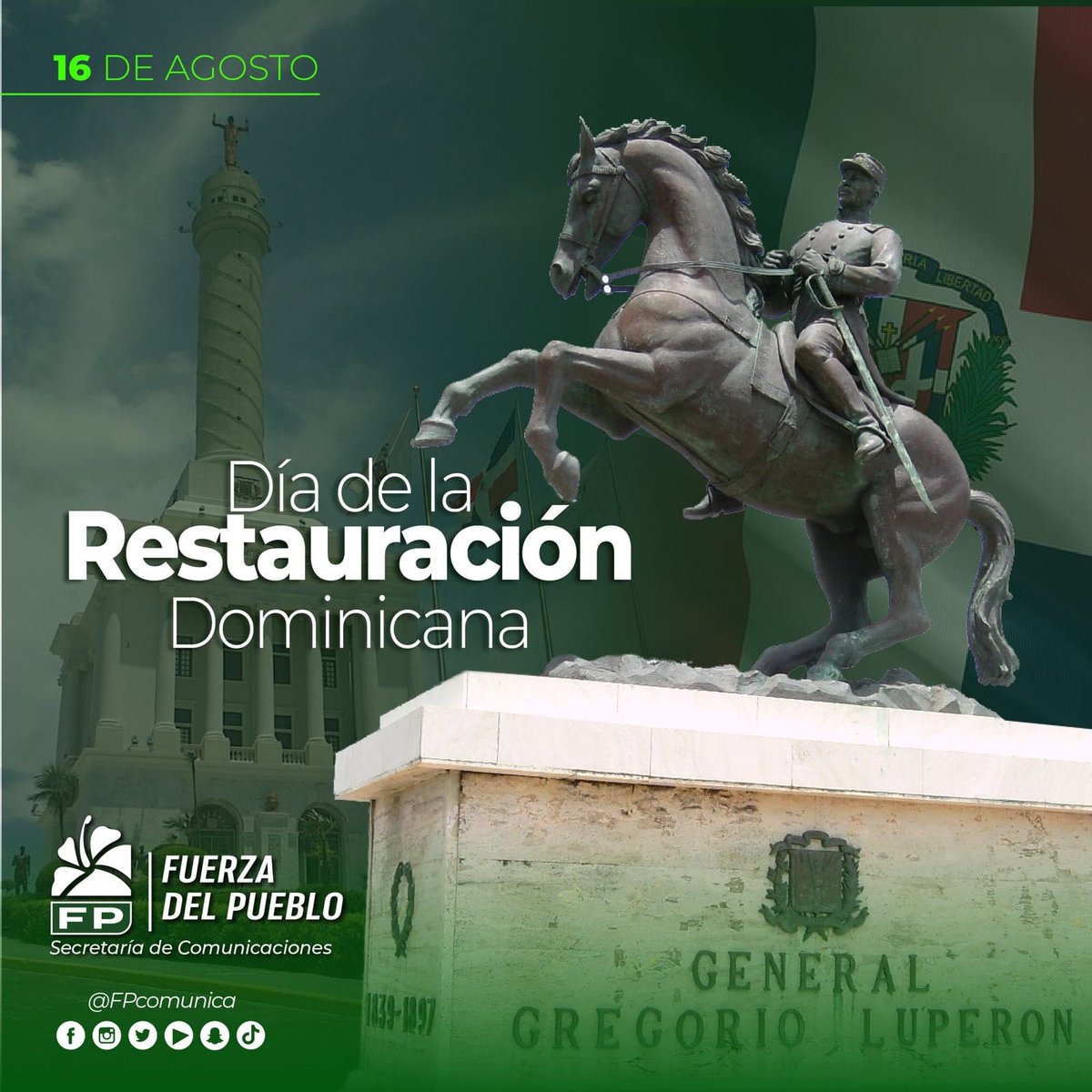 #FPComunica 

Hoy, 16 de agosto, en la República Dominicana 🇩🇴 celebramos con orgullo el 161 aniversario de la valiente gesta de la Guerra de la Restauración, liderada por Gregorio Luperón.

La #GuerraDeLaRestauración es símbolo de nuestra Independencia Nacional 
#FuerzaDelPueblo