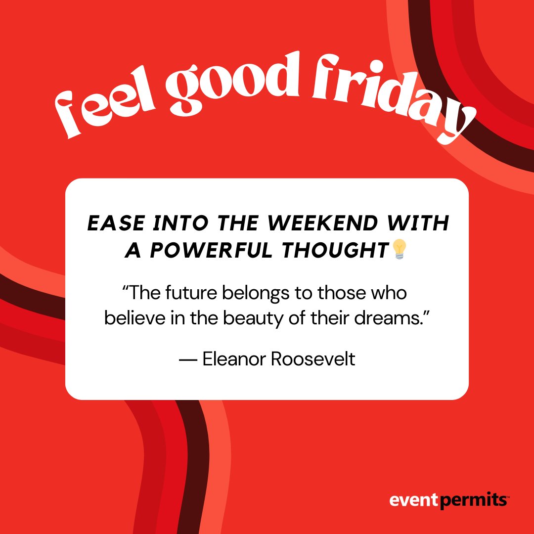 eventpermits's tweet photo. TGIF! 🎉 Kick off the weekend with a dose of positivity. 🙃 #feelgoodfriday #motivation #TGIF #quotes https://t.co/nNNU8AjB8p