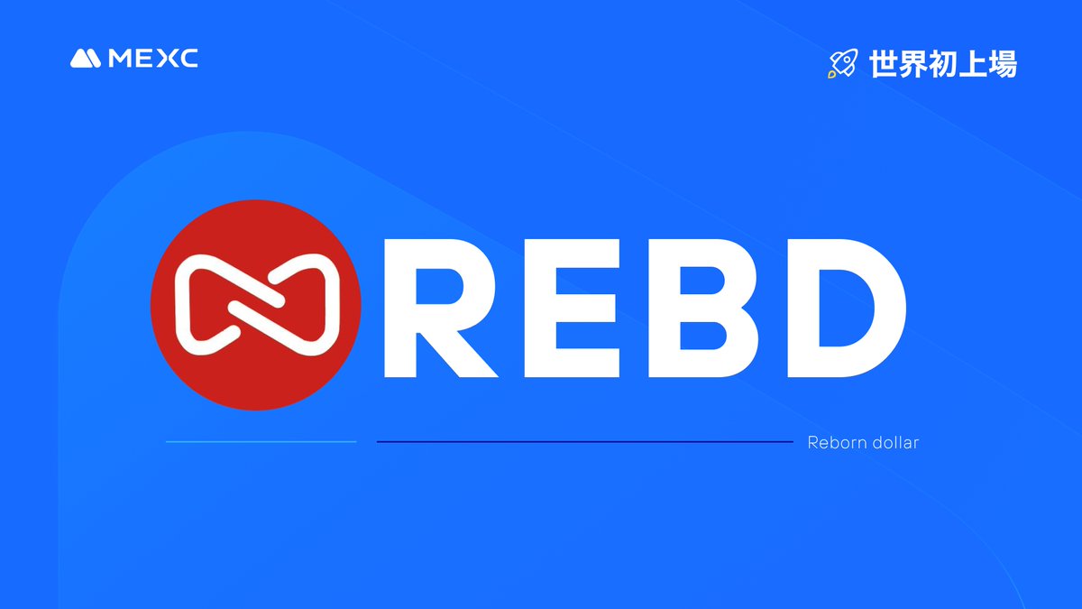 MEXC_Japan's tweet photo. #Kickstarter エアドロップの投票結果および上場
#REBD @REBORNLABS
イノベーションゾーン上場🚀
💵入金:開始済み
💰出金:8/17 21:00(日本時間)
📈 $REBD/USDT 取引開始:8/16 21:00(日本時間)
詳細は👉https://t.co/p2qQlJBrev
#MEXC #暗号資産 #仮想通貨 #新規上場 https://t.co/gSdnrce5yu