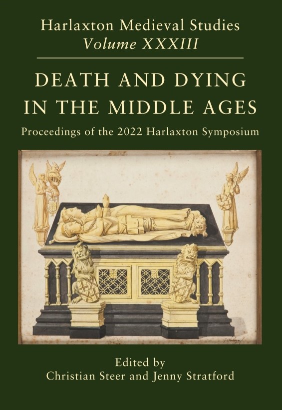 You can now view the contents of our latest volume, Death and Dying in the Middle Ages, on our website: harlaxtonmedievalsymposium.org/publications/ #MedievalTwitter #Twitterstorians #BookTwitter #NewBook #HistoryBooks