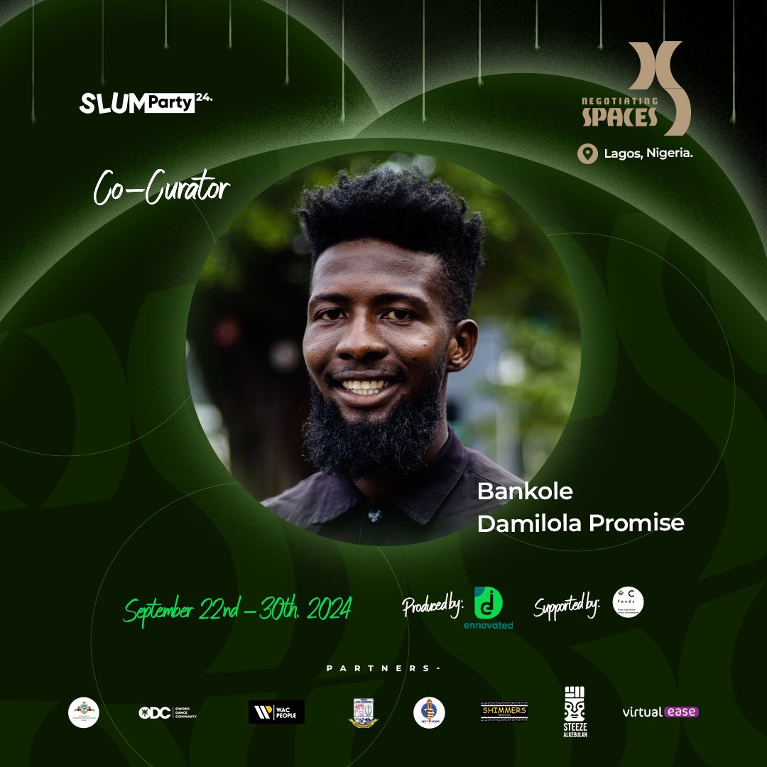 obiozegbe's tweet photo. Slum Party 2024 is taking place from the 22nd - 30th of September 2024 in Oworonshoki Lagos. This year is theme negotiating spaces and we have guest dancers and creatives from Ghana, Congo, Burkina Faso, France and various parts of Nigeria.

Attached are the curators this year. https://t.co/KvrRC7KPwh