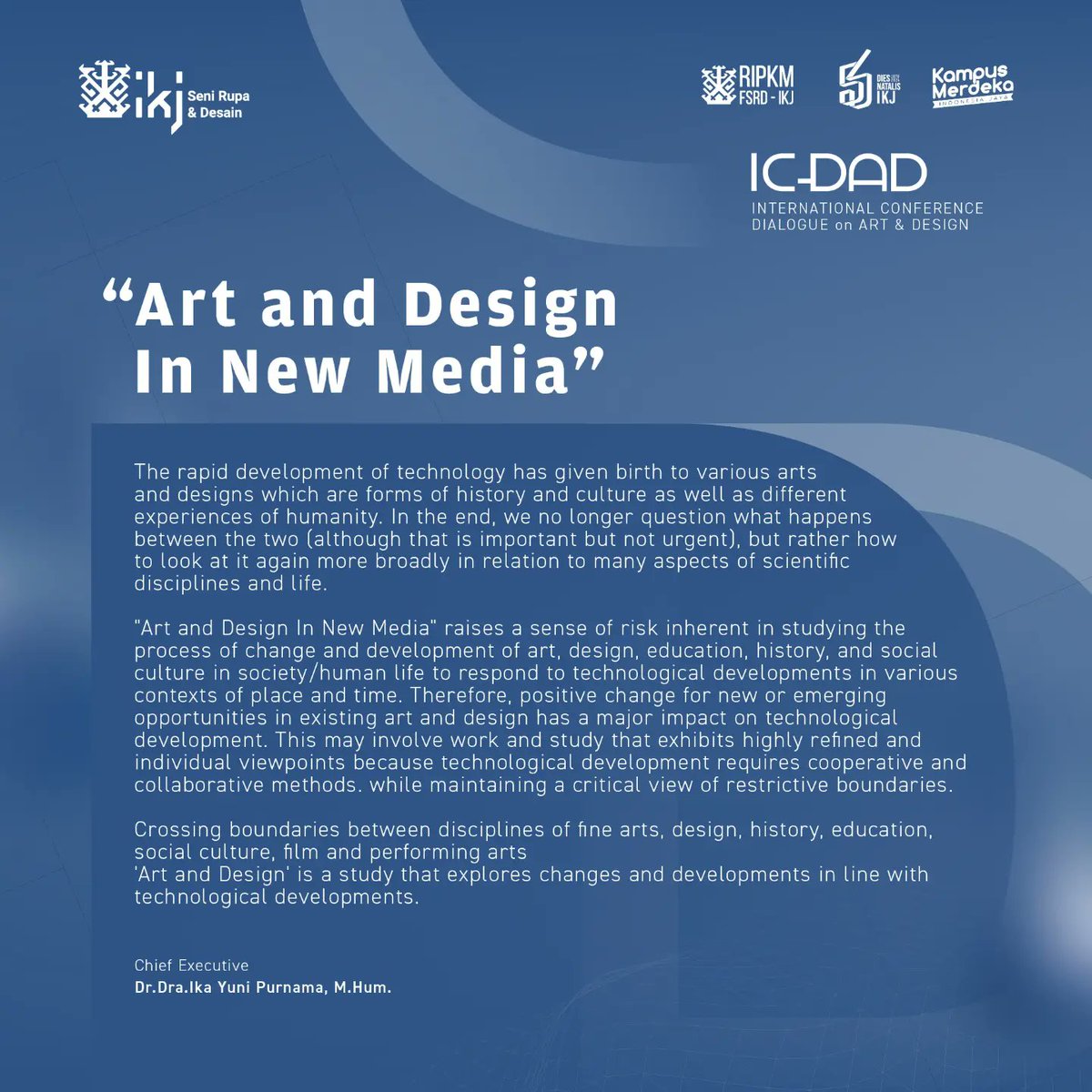 📢THE INTERNATIONAL CONFERENCE DIALOGUE ON ART &amp; DESIGN  ORGANIZE  BY FSRD IKJ📢
 
"Arts and Designs In New Media" 
Day 1
📆August 2024, 19, Monday 
🕰09.00 AM - 03.00 PM
🖥 ZOOM  

🖱Registration :
bit.ly/IC-DADIIPartic…