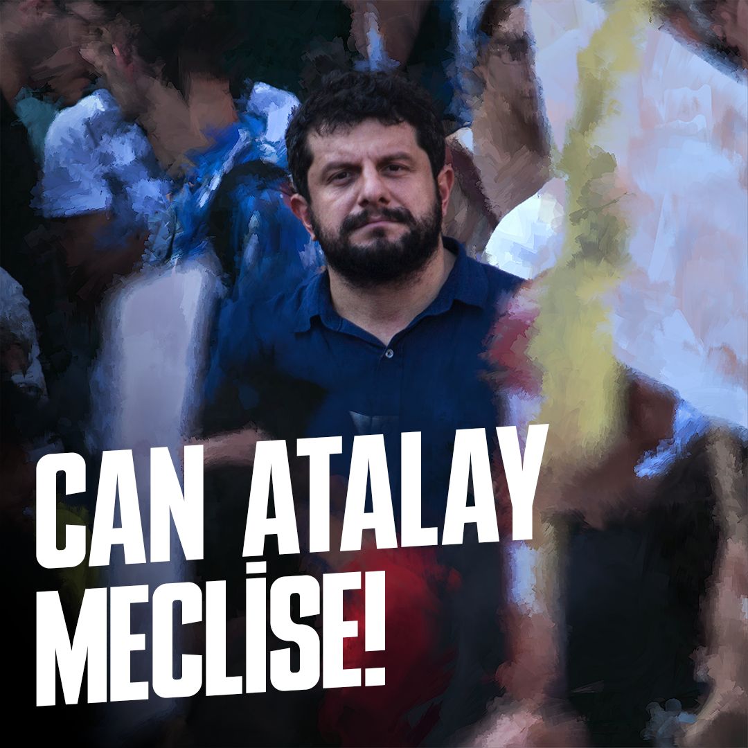 Halkın seçip Meclis'e gönderdiği milletvekili yargı darbesiyle tutsak edilemez, #CanAtalayMeclise!