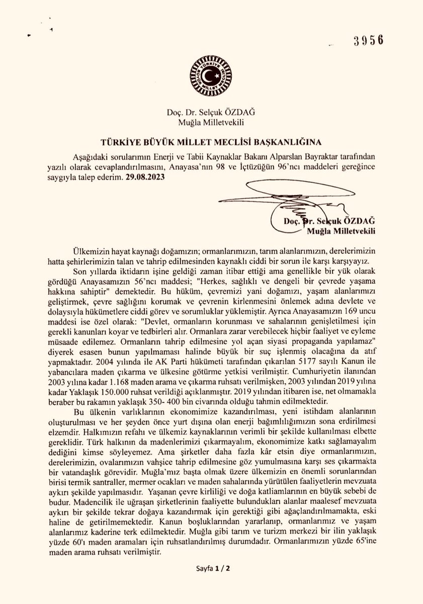 selcukozdag's tweet photo. 16 Ağustos 2024 
Cumhurbaşkanlığı Hükümet Sistemi nedir? Devam ediyoruz. 

▪️Maden arama faaliyetleri sonrası yapılan ağaçlandırma faaliyetlerine ilişkin Enerji Bakanı
Alparslan BAYRAKTAR’a 29.08.2023 tarihinde bir soru önergesi vermiştim. Zat-ı alileri tam da bu iktidar zihniyetine yakışan  bir cevap göndermişti.
Özetle: Bakanlığın yaptığı “Başarılı” iş ve uygulamaları anlatan bur dizi bilgi notunu sıralayıp postaya vermişler. 

▪️Enerji̇ Enflasyonu hakkında  25.07.2024 tarihinde ve son olarak  Ukrayna'daki Zaporijya Nükleer Güç Santrali'nde çıkan yangının etkileri ve olası tehlikeleri konusunda Türkiye'yi ilgilendiren risklerin neler olduğu, bu konuda hükümetin aldığı veya almayı planladığı herhangi bir tedbirin olup olmadığını içeren soru önergelerim ise cevaplanmayı bekliyor.