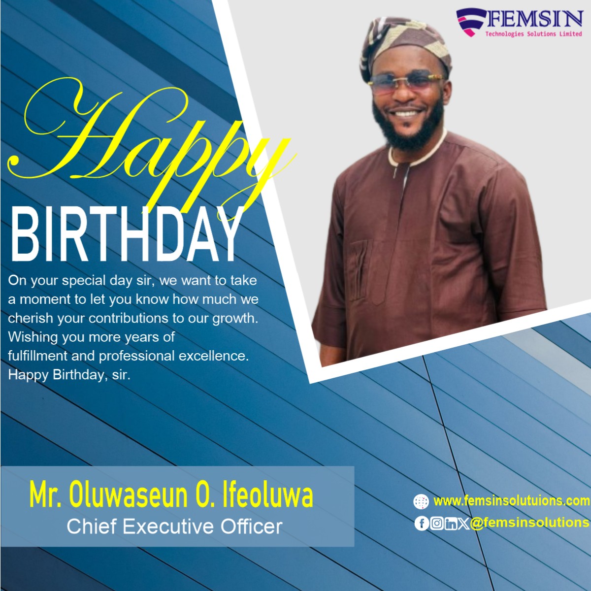 FemsinSolutions's tweet photo. On your special day sir, we want to take a moment to let you know how much we cherish your contributions to our growth. Wishing you more years of fulfillment and professional excellence. Happy Birthday, boss! https://t.co/zj3uU5aphB