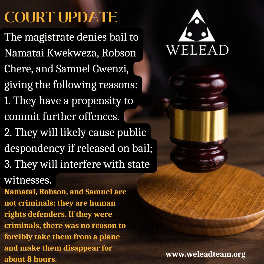 weleadteam's tweet photo. ๐ดCourt Update๐ดOur team leader, @namataik_, @robohchere, and @cdegwenzi were denied bail given the reasons below (read the picture below). We continue to demand justice for them, for they did not commit any crime. #FreeNamatai #FreeRobson #FreeSamuel #FreeThemAll @KofiAnnanFdn https://t.co/cig7C9OhiX