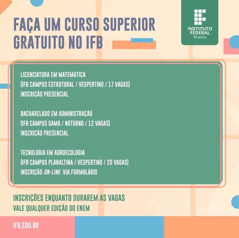 🤩🎓 Que tal fazer um curso superior gratuito?
O IFB está com inscrições abertas até durarem as vagas para os cursos de Licenciatura em Matemática, Bacharelado em Administração e Tecnologia em Agroecologia.ifb.edu.br/estude-no-ifb/…