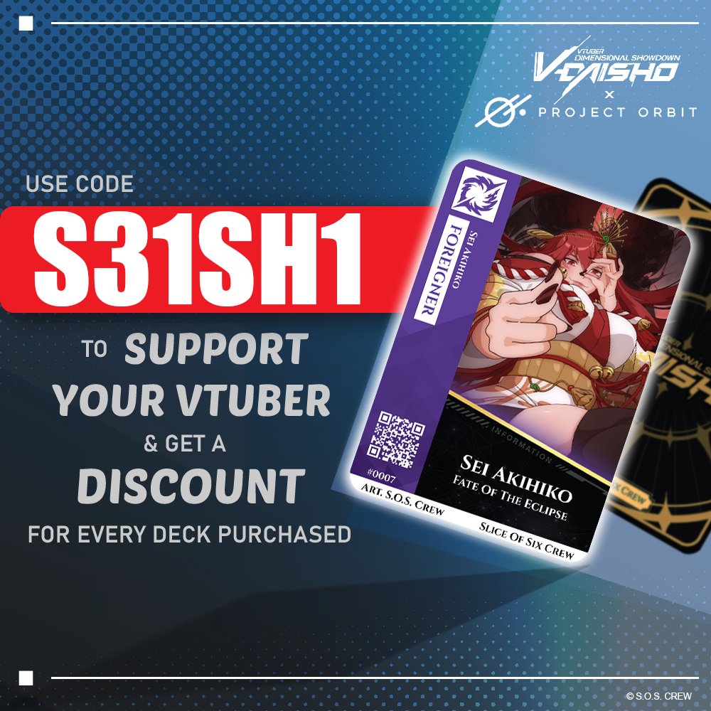 vdaisho's tweet photo. SUPPORT VTUBERS and get DISCOUNT 

by using Aki's @AkihikoSeishiro code, 
S31SH1
at #Animangaki2024 , this 23rd to 25th August. 

#VTuber #VDaishoTCG https://t.co/X5Z0FqEe4v