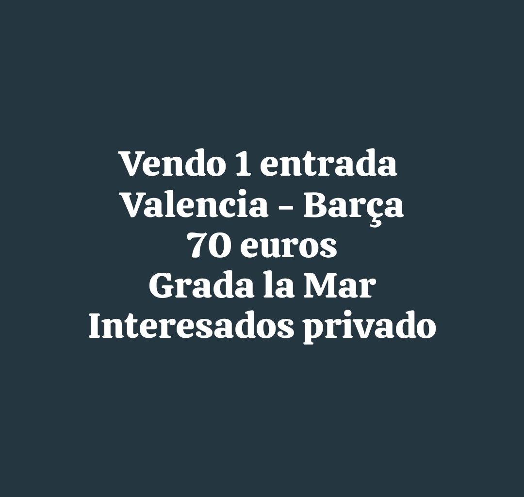 Por no poder asistir a Mestalla, si le interesa a alguien.

#ValenciaBarça #valenciacf #entrada #futbol