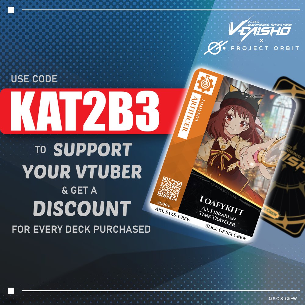 vdaisho's tweet photo. SUPPORT VTUBERS and get DISCOUNT 

by using Loafy's @LoafyKitt code, 
KAT2B3
at #Animangaki2024 , this 23rd to 25th August. 

#VTuber #VDaishoTCG https://t.co/blxasXsTLR