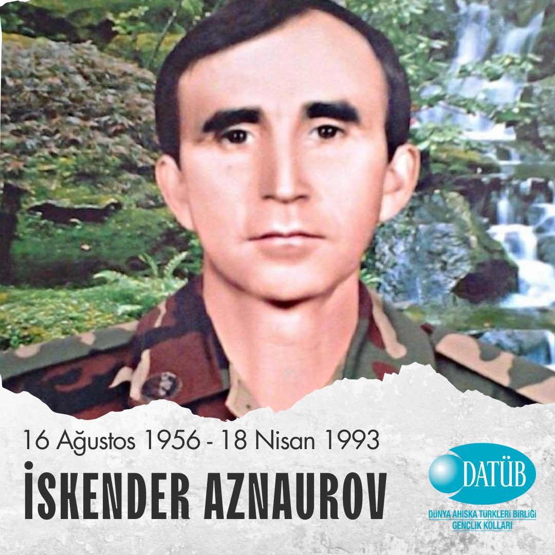 Azerbaycan'ın ulusal kahramanı Ahıskalı Türk İskender Aznaurov'u, doğumunun 68. yıl dönümünde saygıyla anıyoruz. Mekanı cennet olsun!