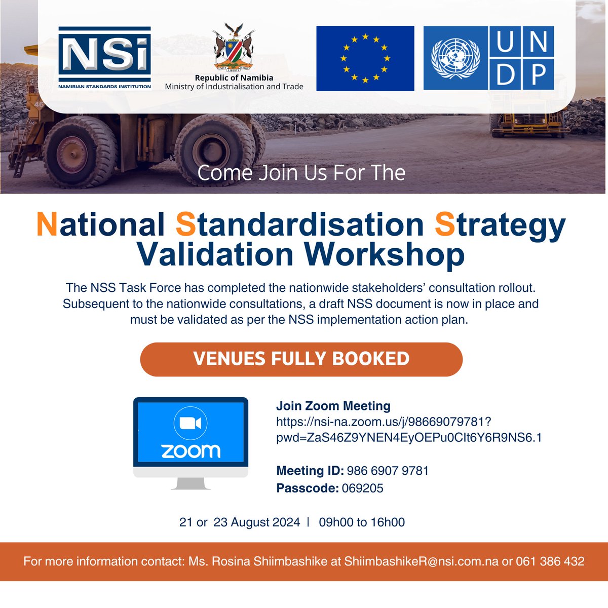Dear all, kindly be informed that the NSS Validation Worshops happening in Oshakati, Swakopmund and Ongwediva are fully booked. 

For those who didn't get a chance to register and particularly those stationed in other towns, please join us via zoom at 

nsi-na.zoom.us/j/98669079781?…