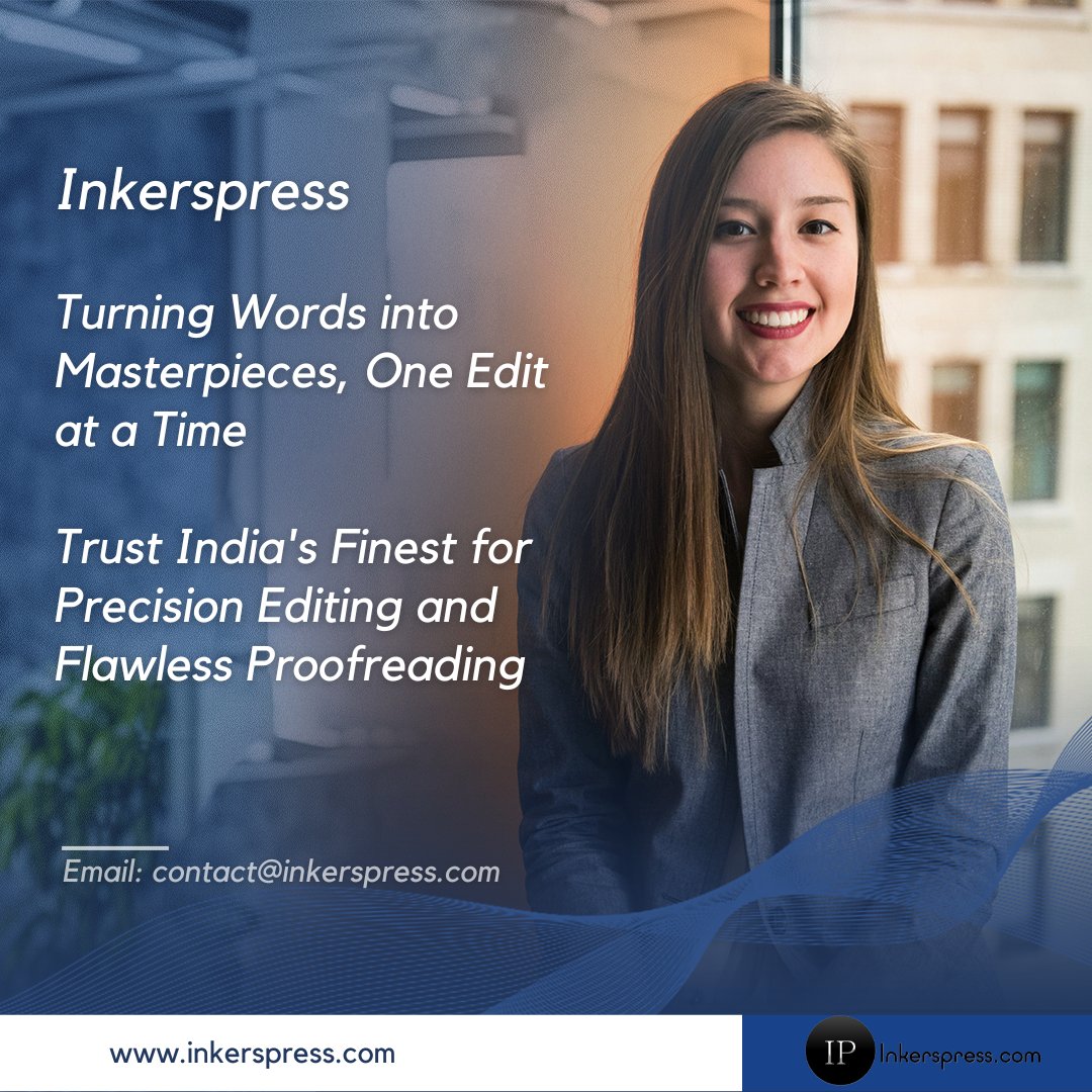 inkerspress's tweet image. Transforming words into perfection, one edit at a time. 📷📷
Trust Inkerspress, India’s leader in precision editing and flawless proofreading.
Visit: inkerspress.com
#academicediting #paperwriting #bookediting  #manuscriptediting #Thesisediting  #inkerspress