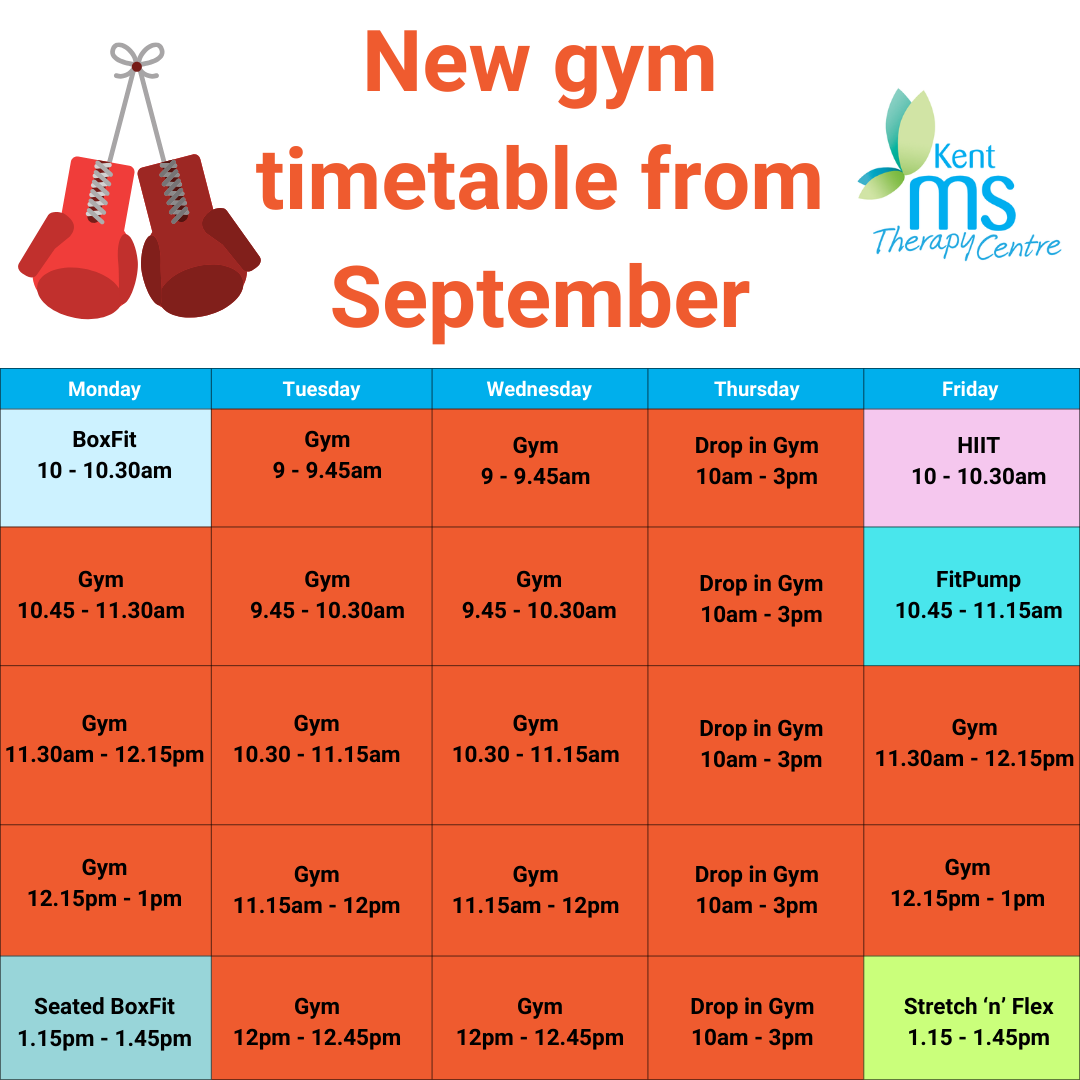 We are delighted to announce our new gym timetable which will be starting in September. 🥊

As you can see on the timetable below, we will have new gym sessions available on Mondays and Fridays with Vanessa along with Drop in Gym sessions with MS Member and volunteer Clay Sofley.