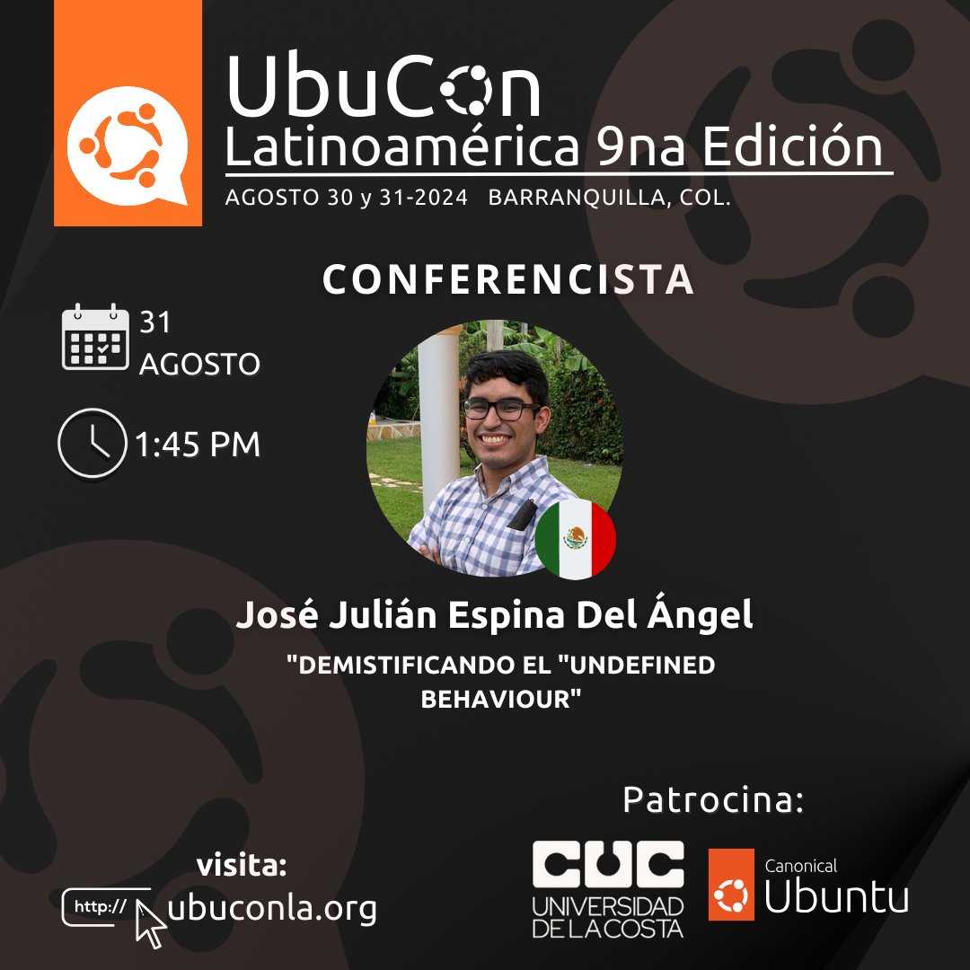 ubuconla's tweet photo. ¡Desde México🇲🇽 a Barranquilla 🇨🇴! José Julián Espina Del Ángel nos desmitificará el "Undefined Behaviour" en la #UbuConLA. ¡No te lo pierdas! #Programación #UndefinedBehaviour #UbuConLa2024 https://t.co/rK7b1tdgKx