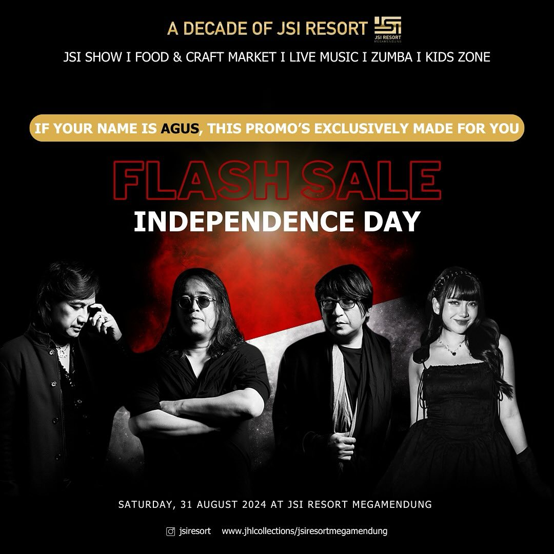 KLaProject's tweet photo. BUY 1 GET 1 FREE, Ticket "A Decade Of JSI Resort" khusus yang bernama: AGUS. Pemesanan hanya bisa dilakukan melalui JSI Hotline: 0811 1380 3497 dan di tanggal 17 Agustus 2024 saja ya.. https://t.co/xzXCqZOsMX