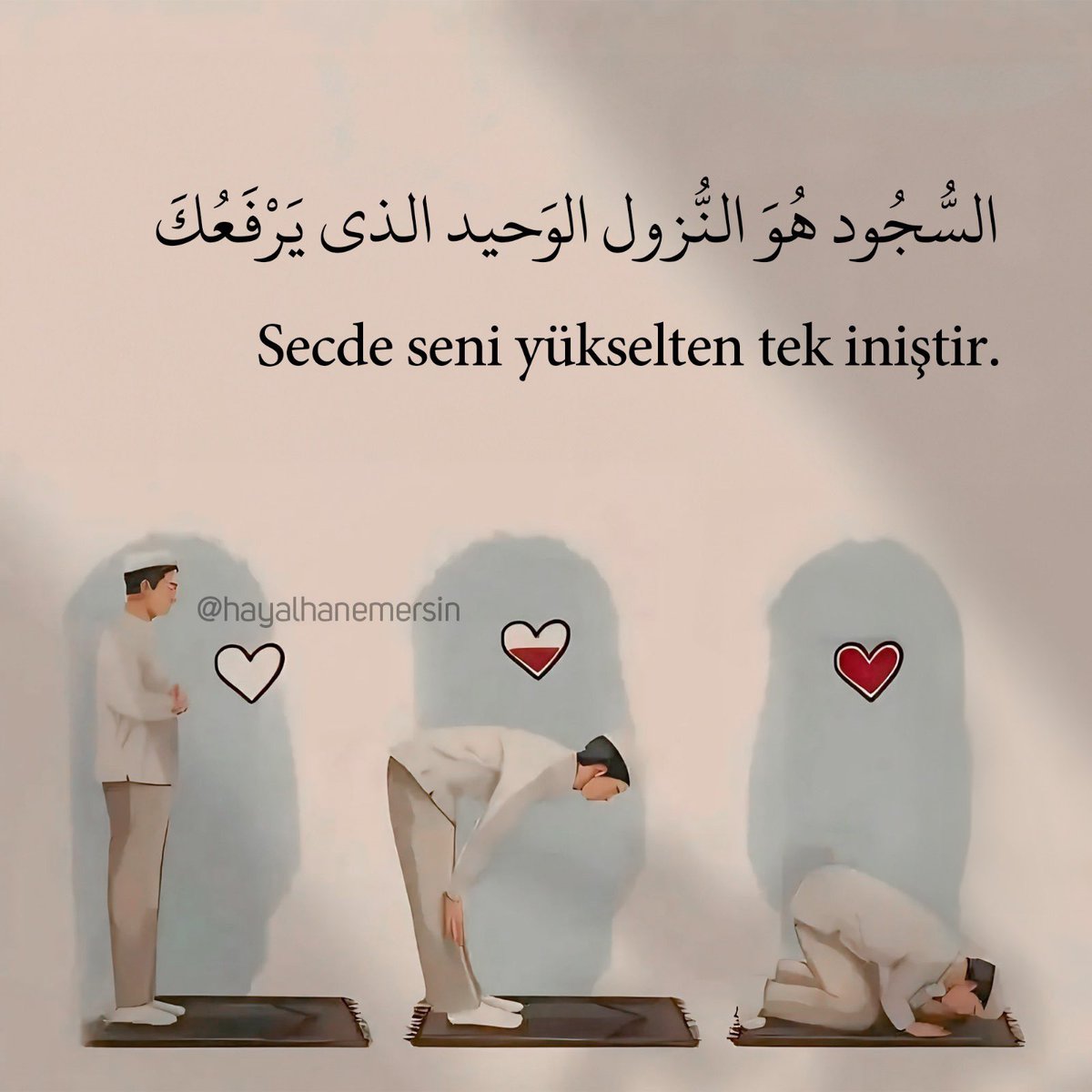 Secde seni yükselten tek iniştir.