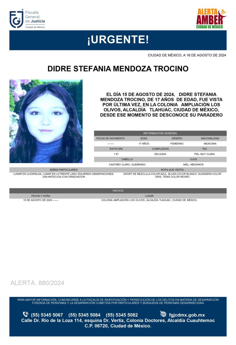 FiscaliaCDMX's tweet photo. Se activa #AlertaAmber para localizar a la menor de 17 años de edad, de nombre Didre Stefanía Mendoza Trocino, fue vista por última vez, el día 15 de agosto de 2024, en la colonia Ampliación los Olivos alcaldía Tláhuac https://t.co/bkXfVqxHwZ