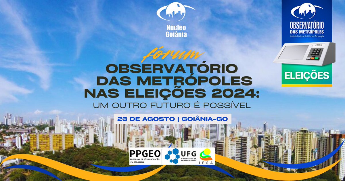 🤩Dia 23 de agosto ocorrerá o Fórum "Observatório das Metrópoles nas eleições 2024: um outro futuro é possível", promovido pelo Núcleo Goiânia. O evento será no Instituto de Estudos Socioambientais (IESA) da Universidade Federal de Goiás (UFG). Inscrições: cutt.ly/HevS1ARC
