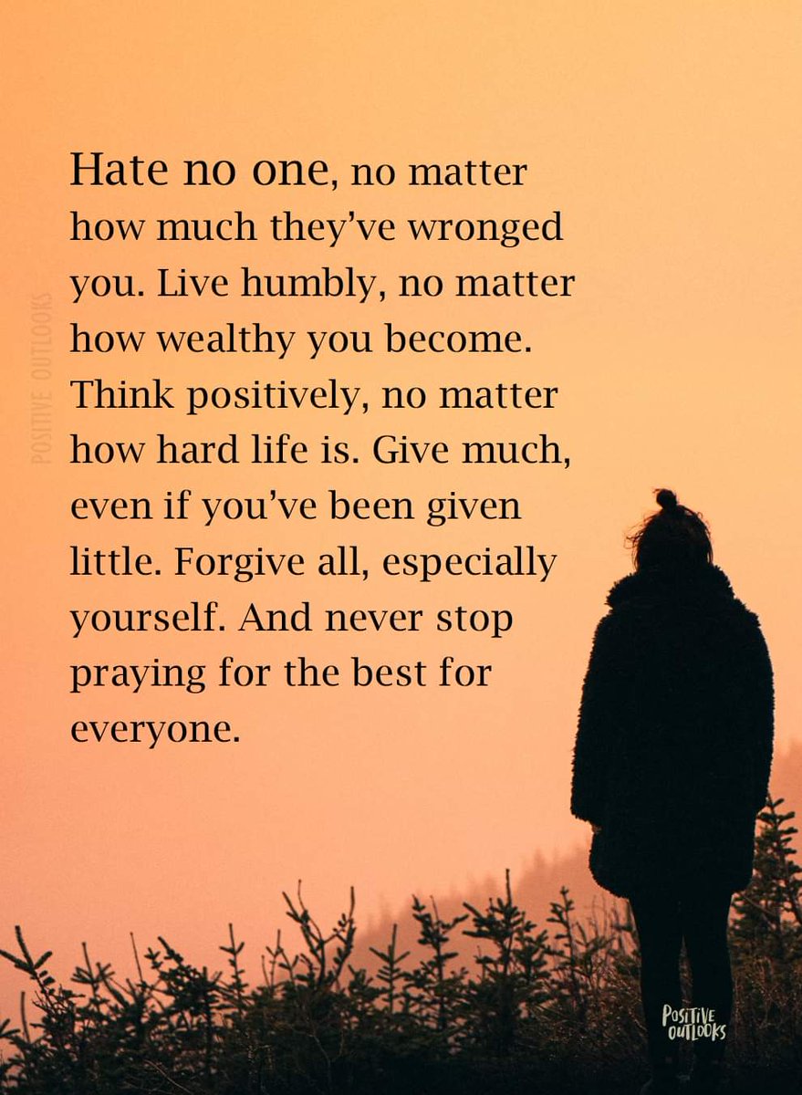 TORARADICAL's tweet image. #hate #noone #wronged #live #humbly #wealthy #think #positively #hard #life #give #given #forgive #especially #yourself #neverstop #praying #best #everyone