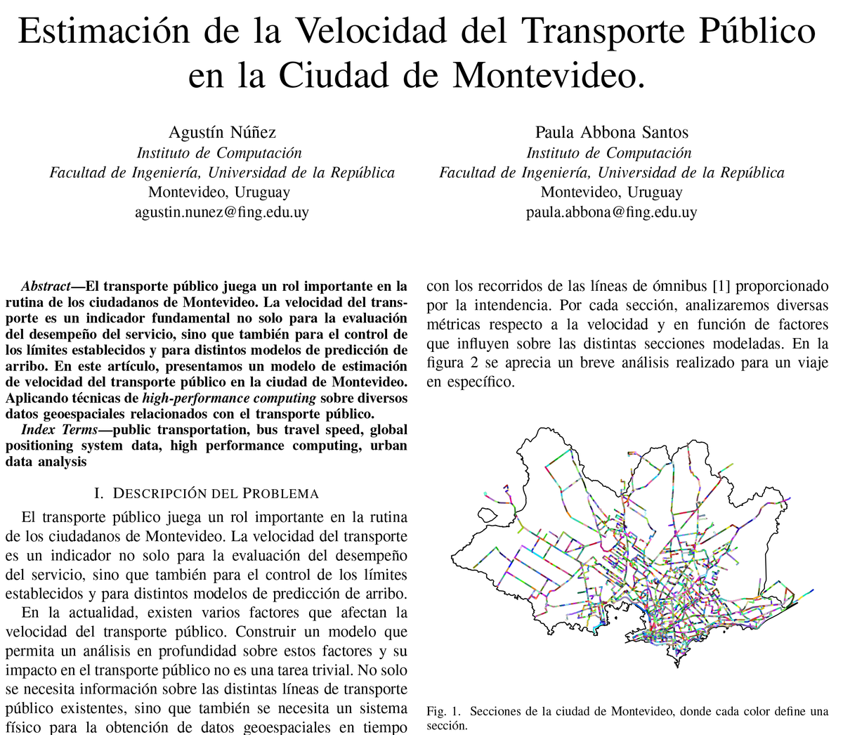 Junto a <a href="/_PaulaAbbona/">Paula</a> realizamos un análisis sobre la velocidad del transporte público en Montevideo para un proyecto de la FING. Este análisis nos permitió detectar ciertos patrones y anomalías que surgieron en el transcurso de junio de este año.
