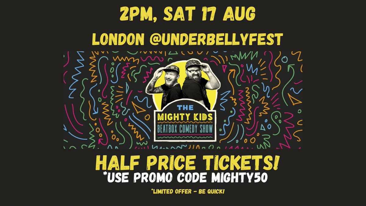 themightykids's tweet photo. You heard it right! 
For a limited time only…you can grab HALF PRICE tickets for our show in LONDON 
SAT 17 AUG, 2pm @UnderbellyFest Cavendish Square ⬇️
🎫 https://t.co/QGEMGAOgHM https://t.co/LflwncjPyD