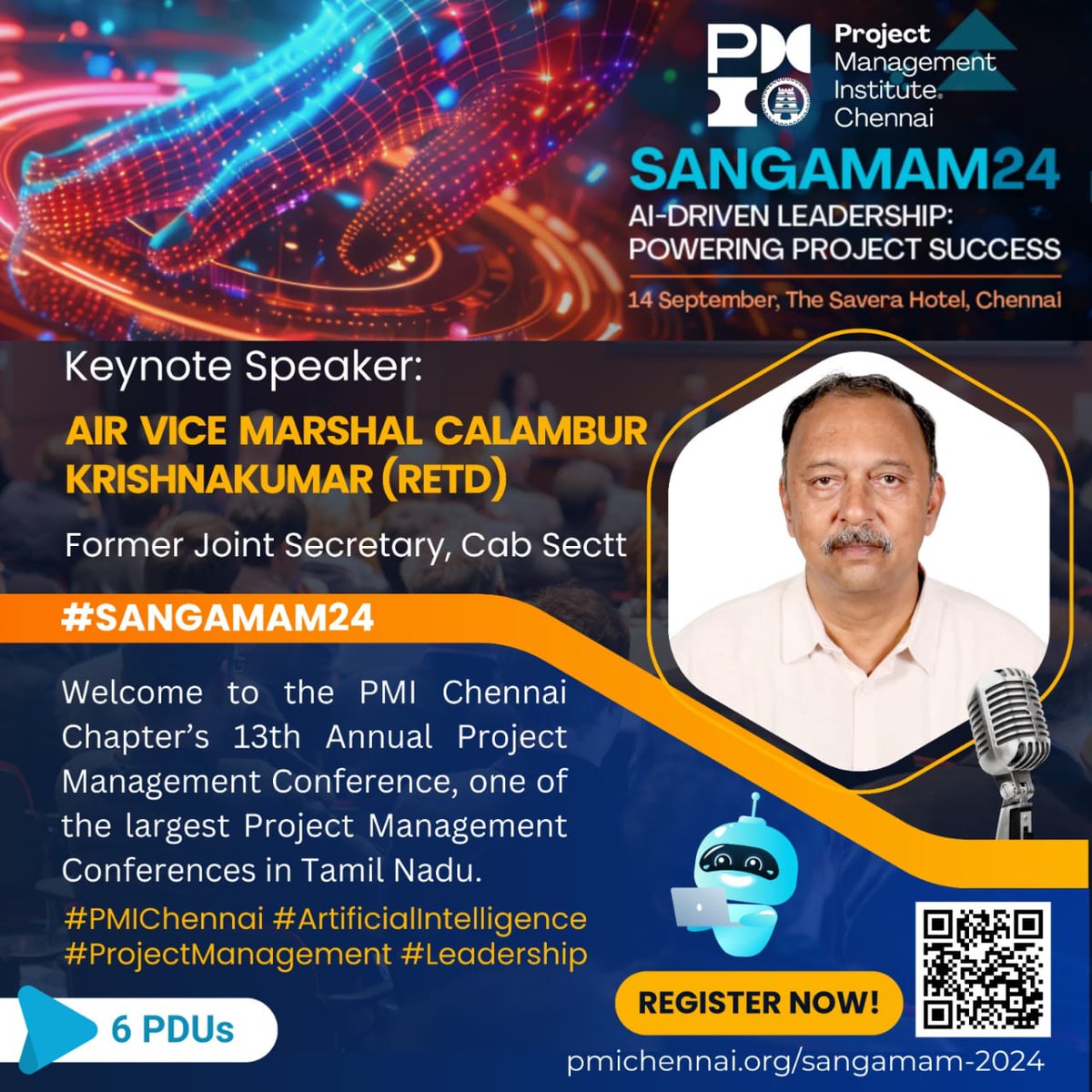 pmichennai's tweet photo. PMI Chennai Chapter is very happy to introduce AIR VICE MARSHAL CALAMBUR KRISHNAKUMAR (RETD) as a KEYNOTE SPEAKER for the upcoming #SANGAMAM24 Conference.

REGISTER NOW: https://t.co/k71ACJkMRv

#PMICHENNAI #PMICC #TNPMCONF #PMOT #PMISA #PMITNPY https://t.co/cBBJrARkfU
