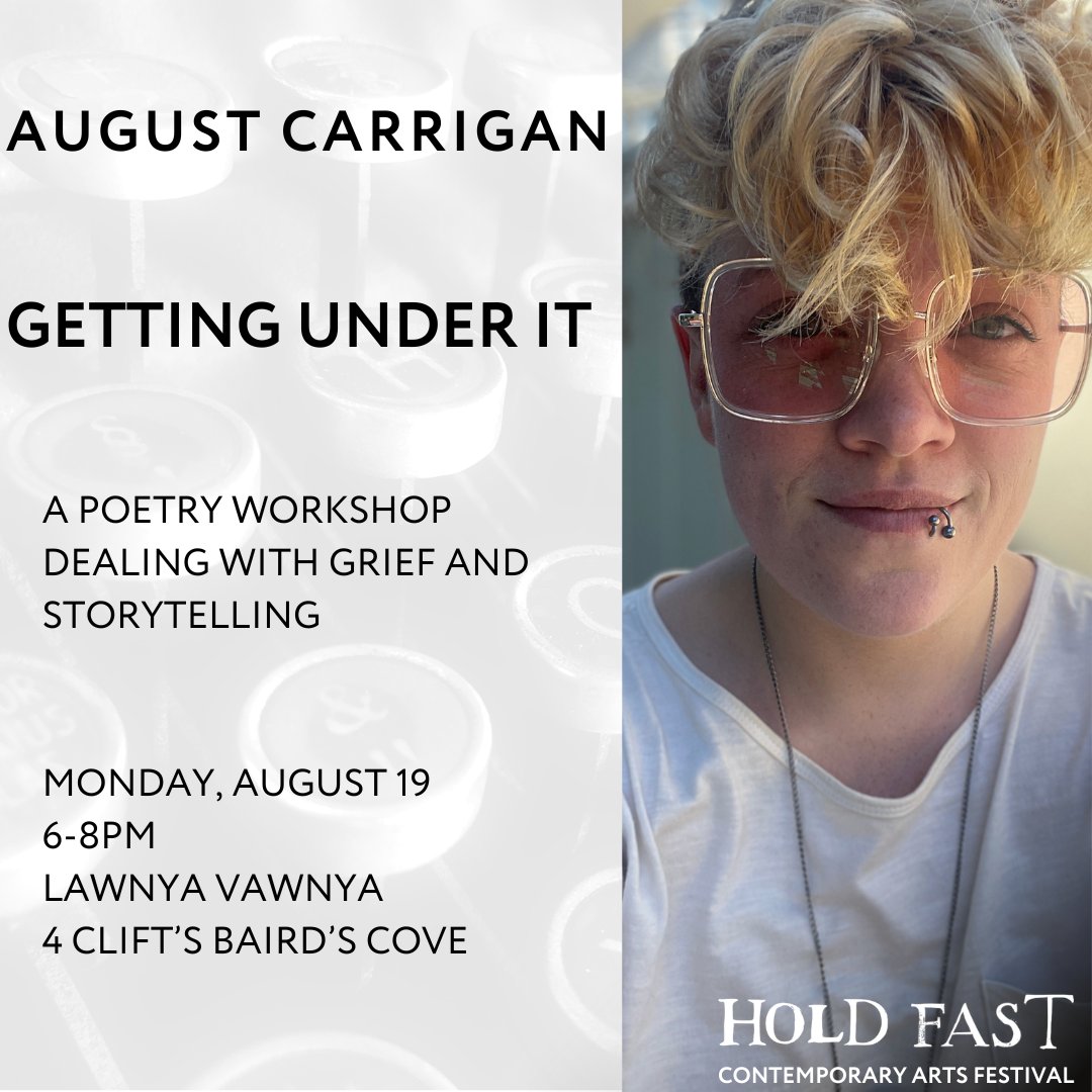 Mark your calendars for HOLD FAST Festival's workshop, "Getting Under It" with August Carrigan!

• @ Lawnya Vawnya Office, 4 Clift’s – Baird’s Cove
• Mon., Aug. 19, 6-8pm

For all HOLD FAST workshops + registration for "Getting Under It," please visit: easternedge.ca/hold-fast-2024…