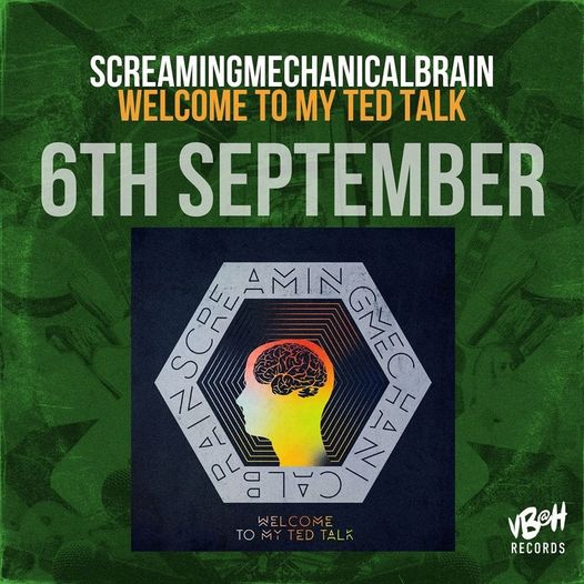 ScreamingMechanicalBrain (@brainmechanical) on Twitter photo NEW MUSIC ALERT:
On Friday 6th September our third single from <a href="/VBAHrecords/">Vandalism Begins At Home</a> drops. "Welcome To My TED Talk" has been our set closer at all shows so far, so if you've seen us play you'll know how big a tune it is.
Head on over to the pre-save link: tinyurl.com/46nwm8j4 NEW MUSIC ALERT:
On Friday 6th September our third single from <a href="/VBAHrecords/">Vandalism Begins At Home</a> drops. "Welcome To My TED Talk" has been our set closer at all shows so far, so if you've seen us play you'll know how big a tune it is.
Head on over to the pre-save link: tinyurl.com/46nwm8j4