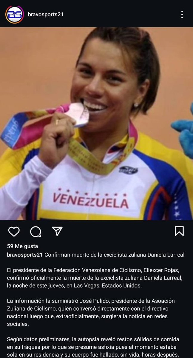 Según lo informado por el medio deportivo en Instagram, @bravosport21 la ciclista olímpica oriunda del estado Zulia, Daniela Larreal (50), habría muerto por asfixia, pues fueron hallados restos sólidos de comida en su tráquea